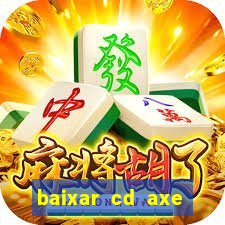 baixar cd axe bahia 2000 gratis